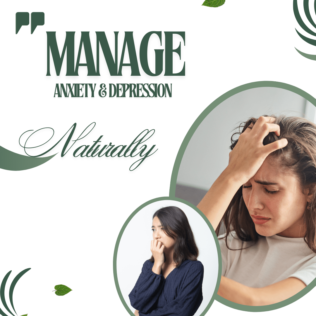 Manage Anxiety & Depression